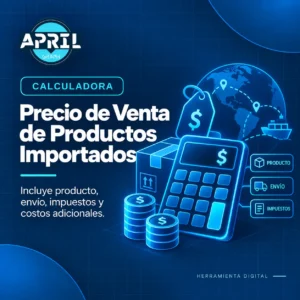 Calculadora PRO para Productos Importados | Google Sheets
